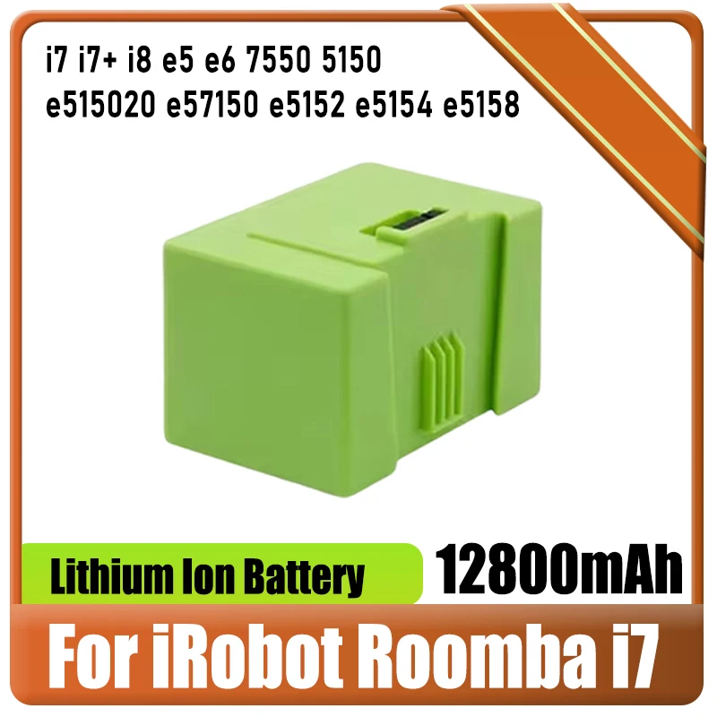 14.4V 12800mAh battery for iRobot Roomba e and i series i7+e5 7150 7550 i3 3150 i3+3550 i4 4150 i4+4624864 robot vacuum cleaner
