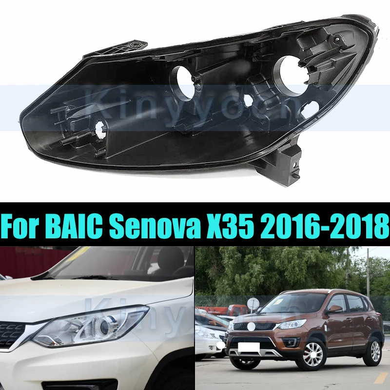 

Front Bumper Headlight Base Cover For BAIC Senova X35 2016-2018 Back Lid Head Lamp Back House Headlamp Rear Shell