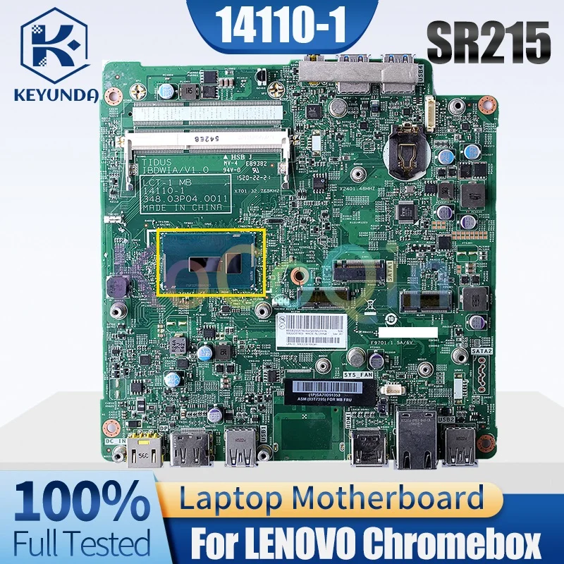 For LENOVO Chromebox Notebook Mainboard 14110-1 SR215  Laptop Motherboard Full Tested