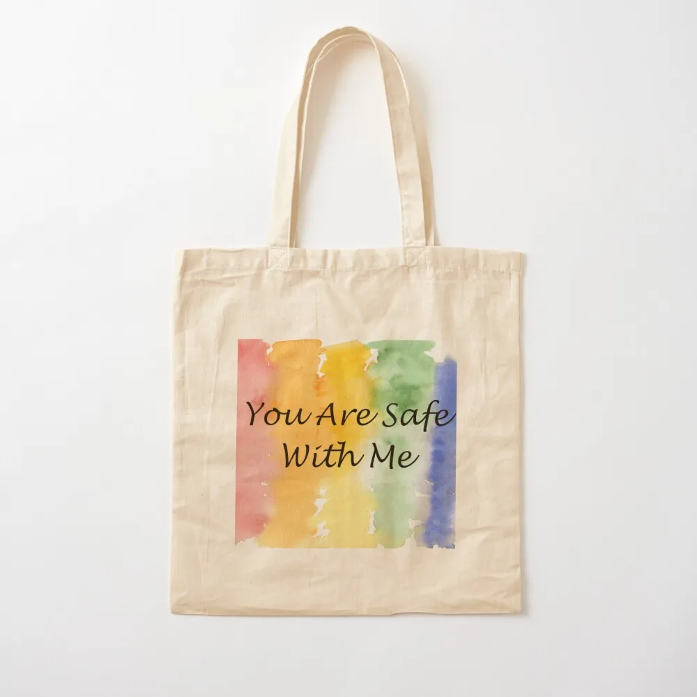 Hand painted watercolor with You Are Safe With Me text - great for teachers and youth workers Tote Bag