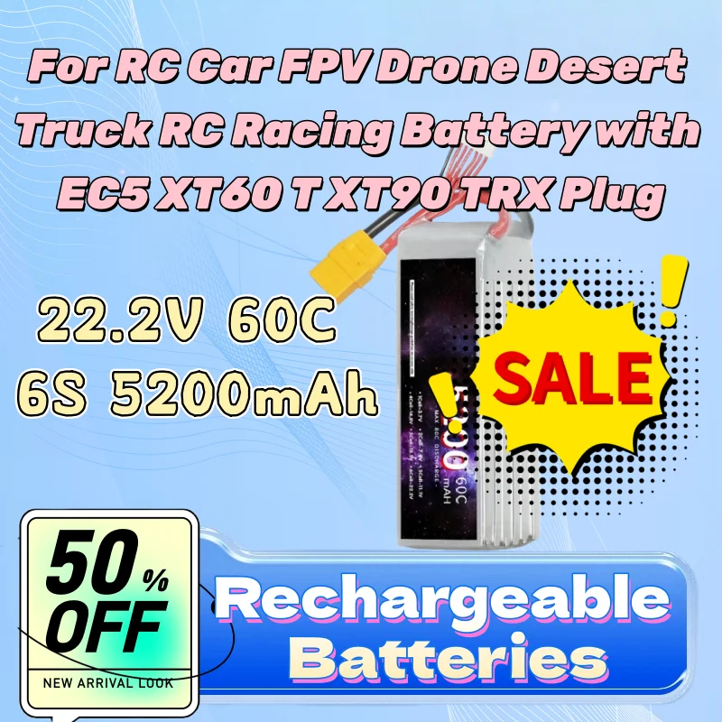 

Rechargeable Lipo Battery 22.2V 60C 6S 5200mAh for RC Car FPV Drone Desert Truck RC Racing Battery with EC5 XT60 T XT90 TRX Plug