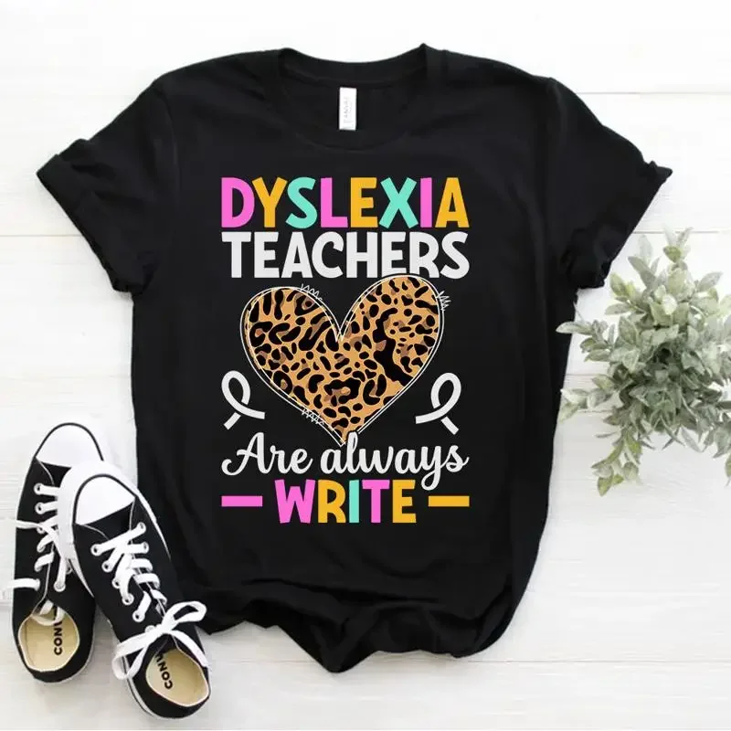 Leopard Dyslexia Teachers Are Always Write Dyslexia Teaching T Shirt Size S 5xl