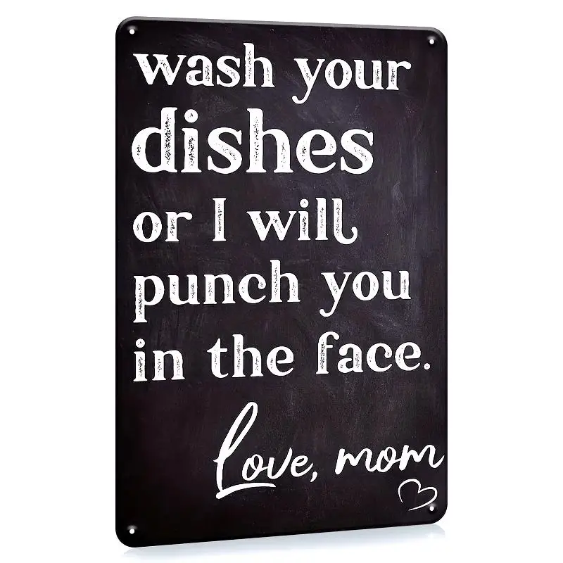 Funny Kitchen Sign: 'Wash Your Dishes Or I Will Punch You In The Face' Love Mom - Waterproof, Durable Metal, Wall Decor