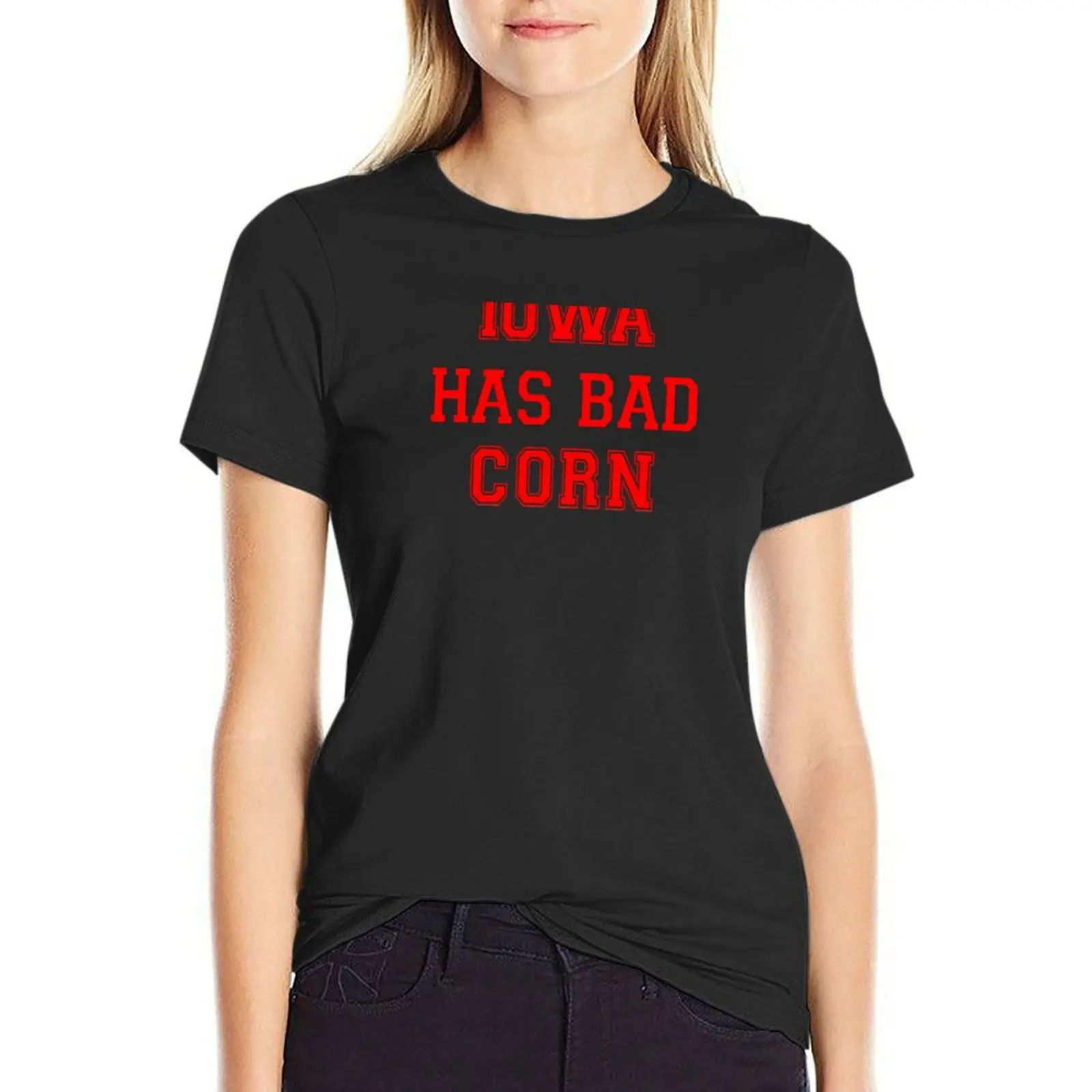 

Iowa Has Bad Corn T-Shirt funny Short sleeve tee Women's summer blouses 2024