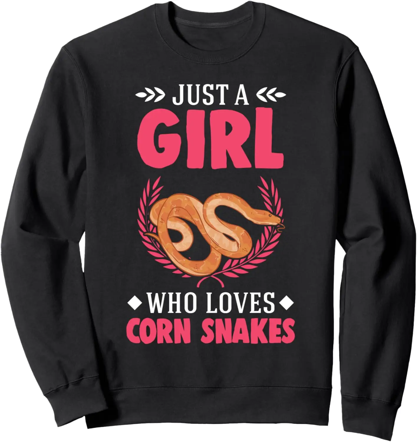 

Just a girl who loves Corn Snakes Girl Sweatshirt