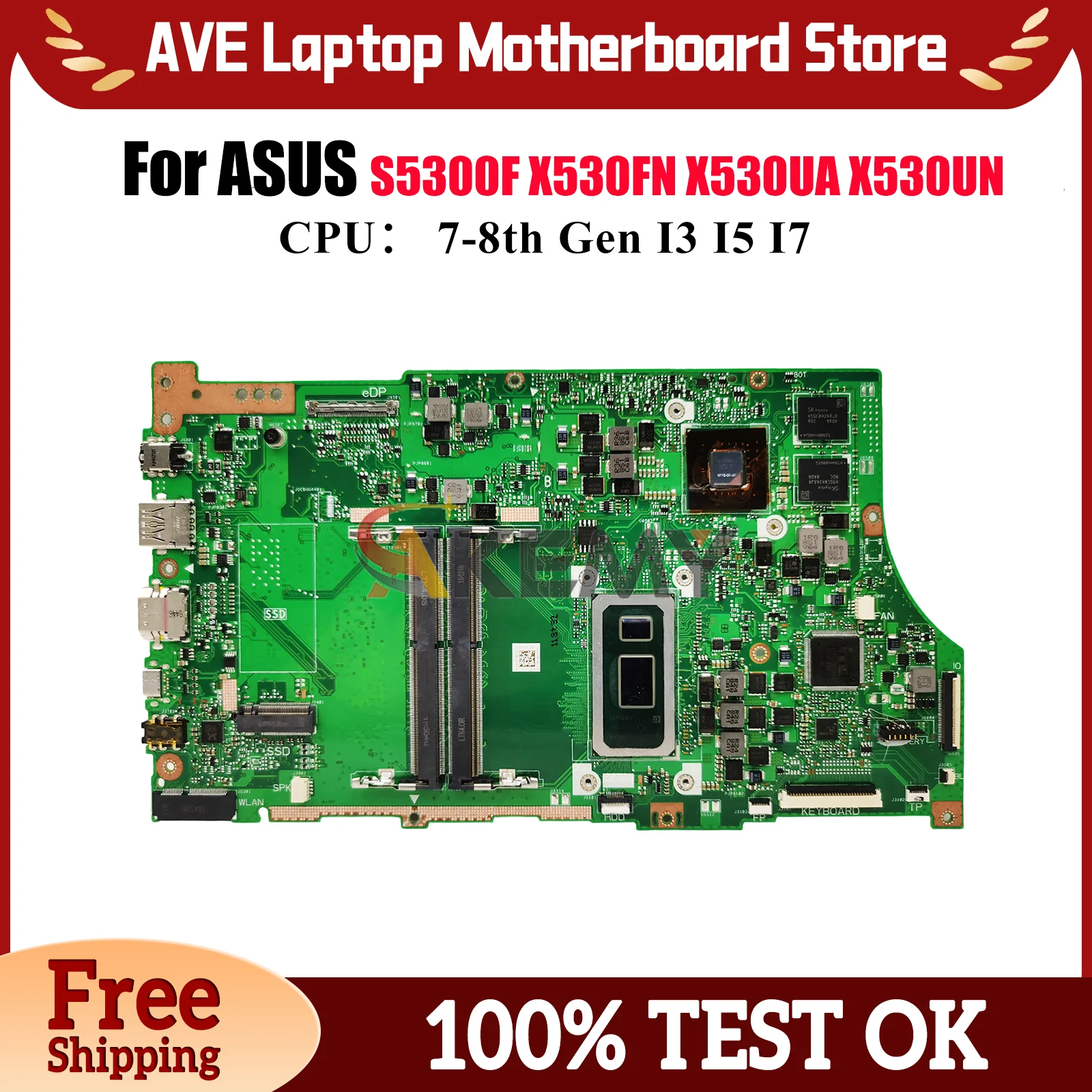

X530FN Материнская плата для ноутбука ASUS VivoBook S530F K530F X530UN X530UA X530F X530FN S5300F Материнская плата для ноутбука с процессором I3 I5 I7