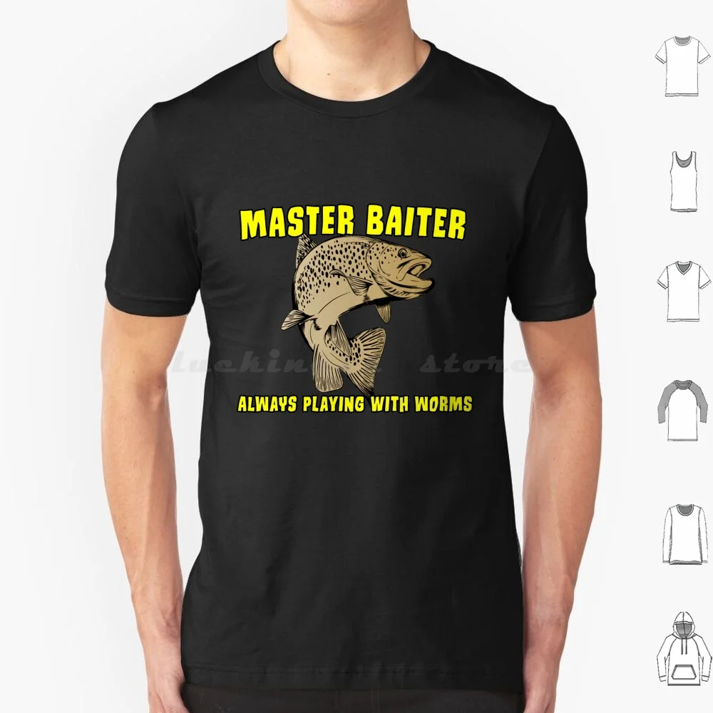 Fishing Humor Master Baiter T Shirt Men Women Kids 6Xl Fishing Humor Funny Trout Fishing Fishing Bait Worms Trout Joke Play On