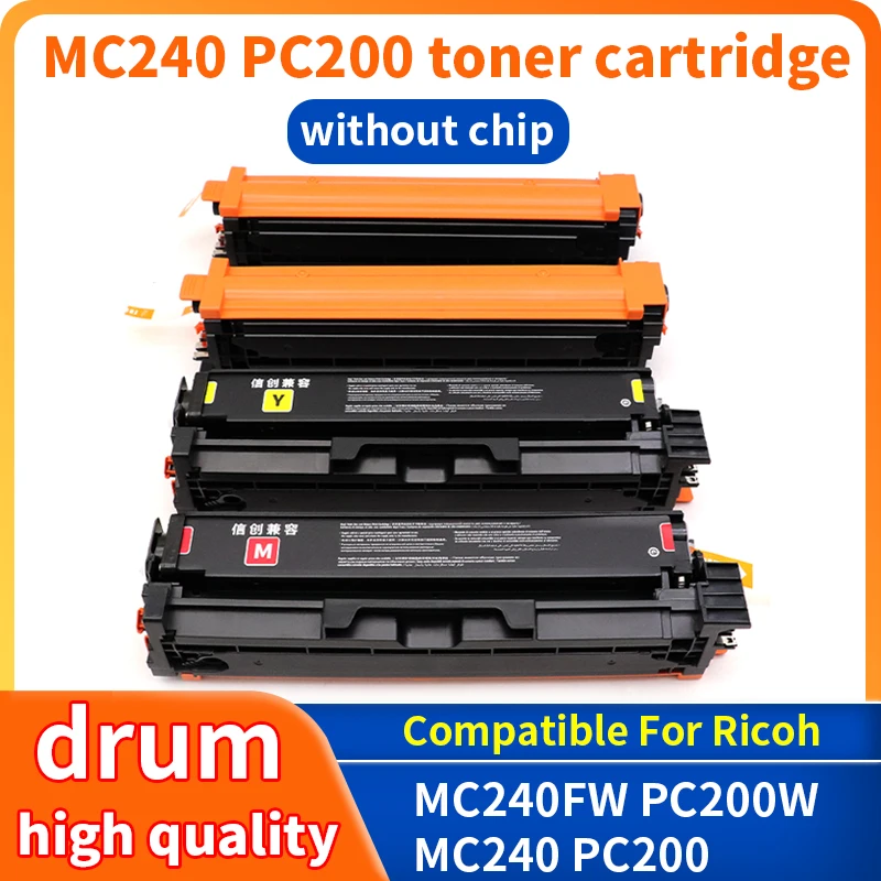1pcs【without chip】MC240 PC200 toner cartridge compatible for Ricoh MC240FW PC200W M C240FW P C200W color printer toner drum