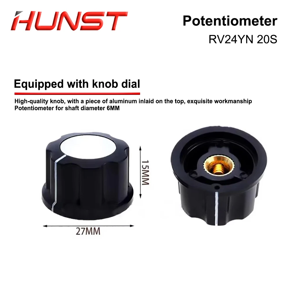 HUNST Current Adjustment Potentiometer Knob RV24YN 20S B502 168C Laser Cutting Engraving Machine Accessories