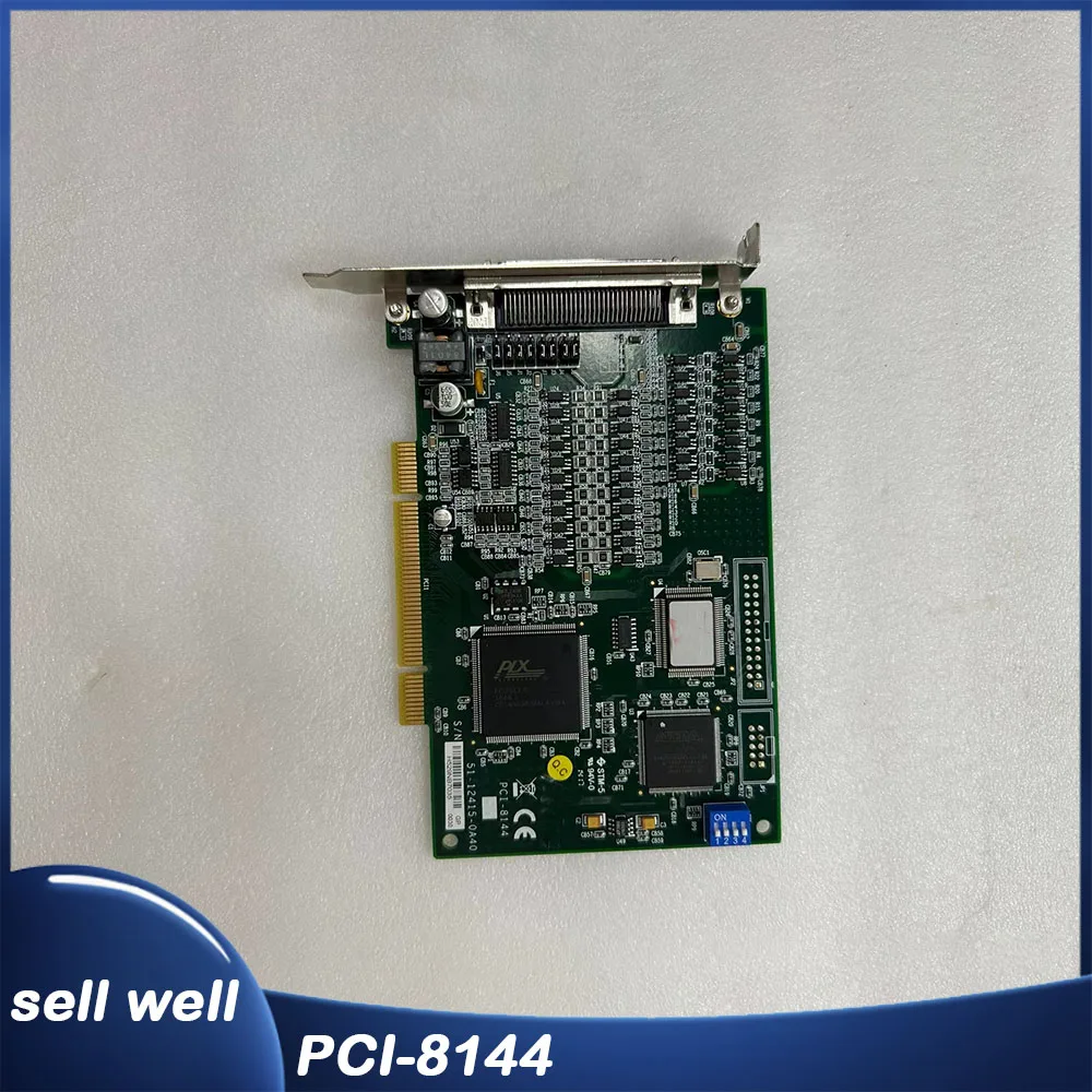 

PCI-8144 For ADLINK Motion control card