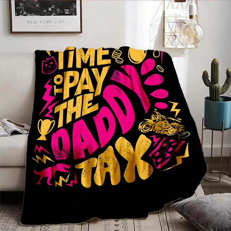 Dungeon Crawler Carl Daddy Tax  Tank Flannel Blanket, Time To Pay The Daddy Tax Flannel Throw, DCC Fan
