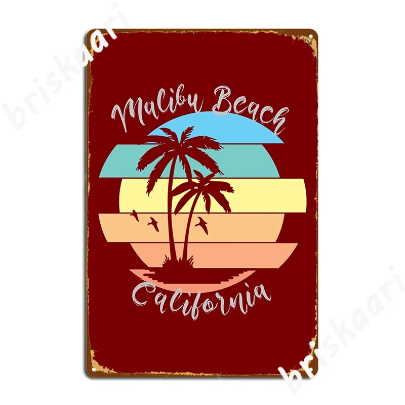 Malibu Beach California Metal Sign Designing Club Party Cinema Wall Decor Tin Sign Posters