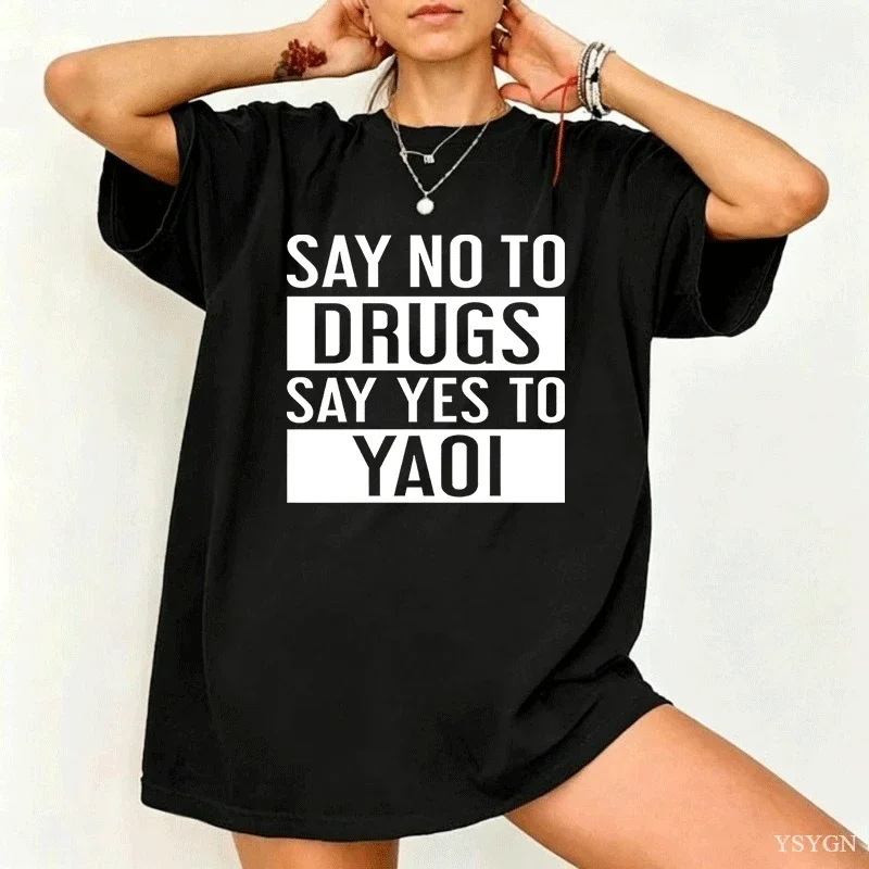 Say No To Drugs Say Yes To Yaoi Graphic Prue Cotton Graphic Print TShirt for Men Women Round Neck Short Sleeved T-shirt Top