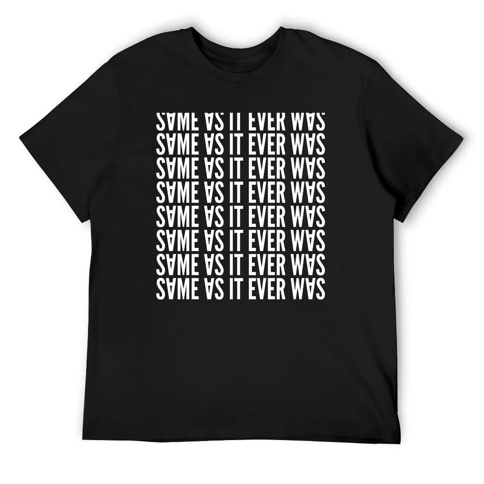 

Talking Heads - Same As It Ever Was T-Shirt sports fans shirts graphic tee blanks mens t shirts