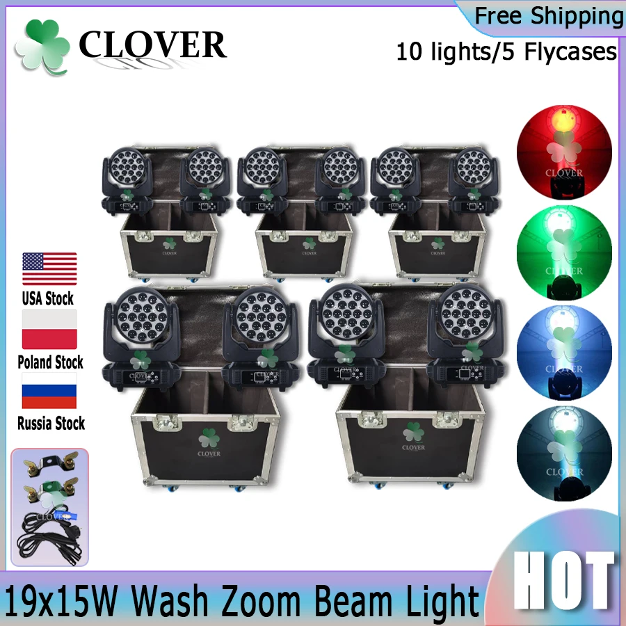 

0 Tax 10Pcs 19x15W Led Moving Head Zoom Light 5 Flight Cases Moving Head LED Zoom Lyre Wash Light RGBW Beam For DJ KTV Club