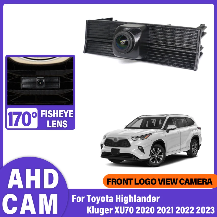AHD 1080P LOGO Car Parking Front View Camera Waterproof Fisheye Lens For Toyota Highlander Kluger XU70 2020 2021 2022 2023