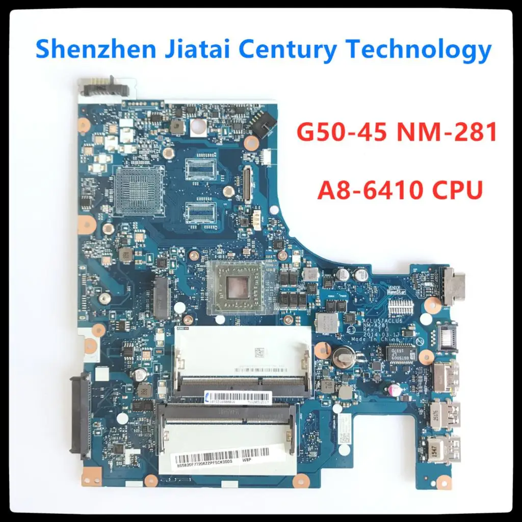 

Original New NM-A281 motherboard For Lenovo G50-45 Laptop Motherboard ACLU5/ACLU6 NM-A281 with A8-6410 CPU 100% Tested