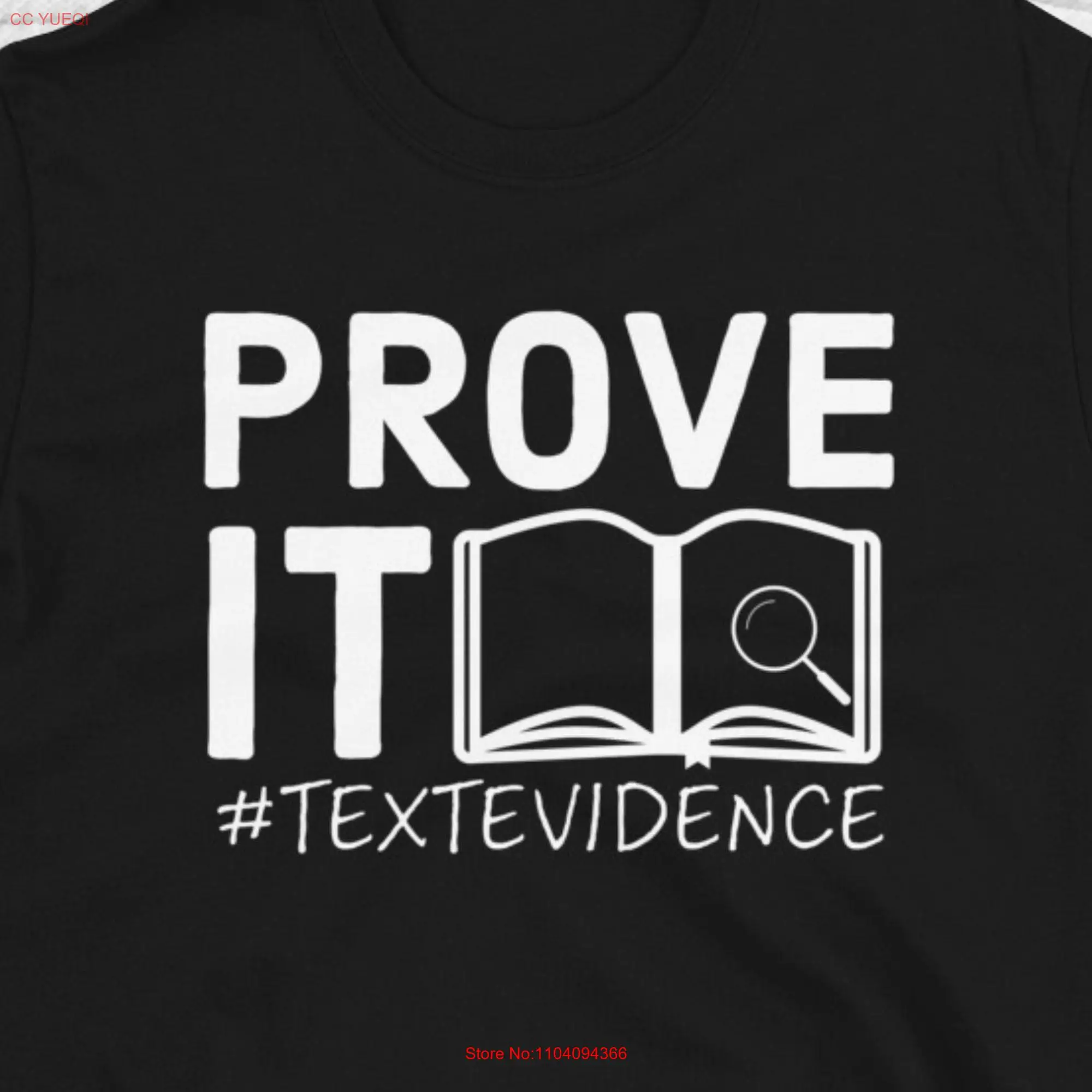 Prove It Text Evidence T Shirt Research Based Back To School Funny English Reading Teacher long or short sleeves