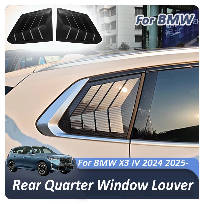 

Для BMW X3 IV 2024 2025 2026 G45 G48 ABS углеродное волокно автомобиля задняя боковая треугольная оконная спойлер жалюзи отделка четверть оконная крышка