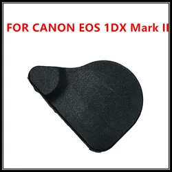 NEW Expand interface Rubber Cap For Canon EOS 1DX 1D-X / 1DX Mark II / 1DX2 / 1DXII SLR Digital Camera Repair Part