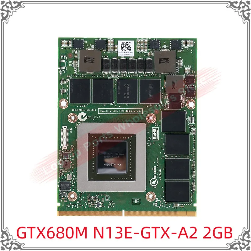 

Original GTX680M GTX 680M N13E-GTX-A2 Graphic Card For DELL Alienware M15X M17X M18X R1 R2 R3 R4 2G GDDR5 Video Display Card