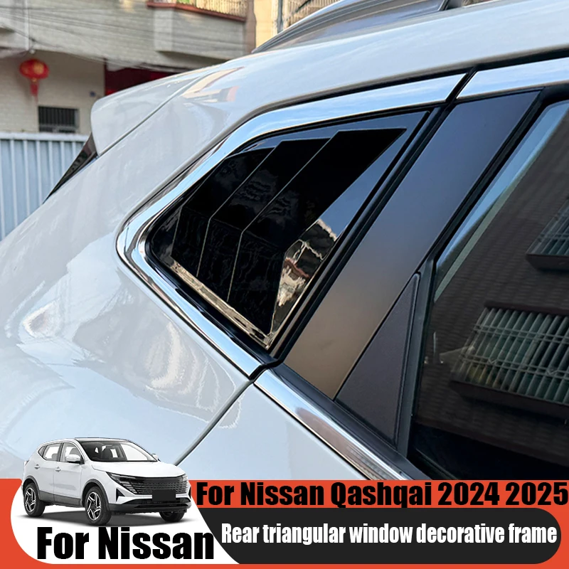 

For Nissan Qashqai 2024 2025 rear triangle window decoration frame modification louver window car exterior decoration supplies