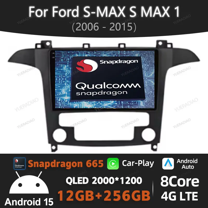 

Android 15 Car Radio For Ford S-MAX S MAX 1 2006 - 2015 GPS NAVI Multimedia Video Player 2DIN Qualcomm QLED 4G WIFI BT Head Unit