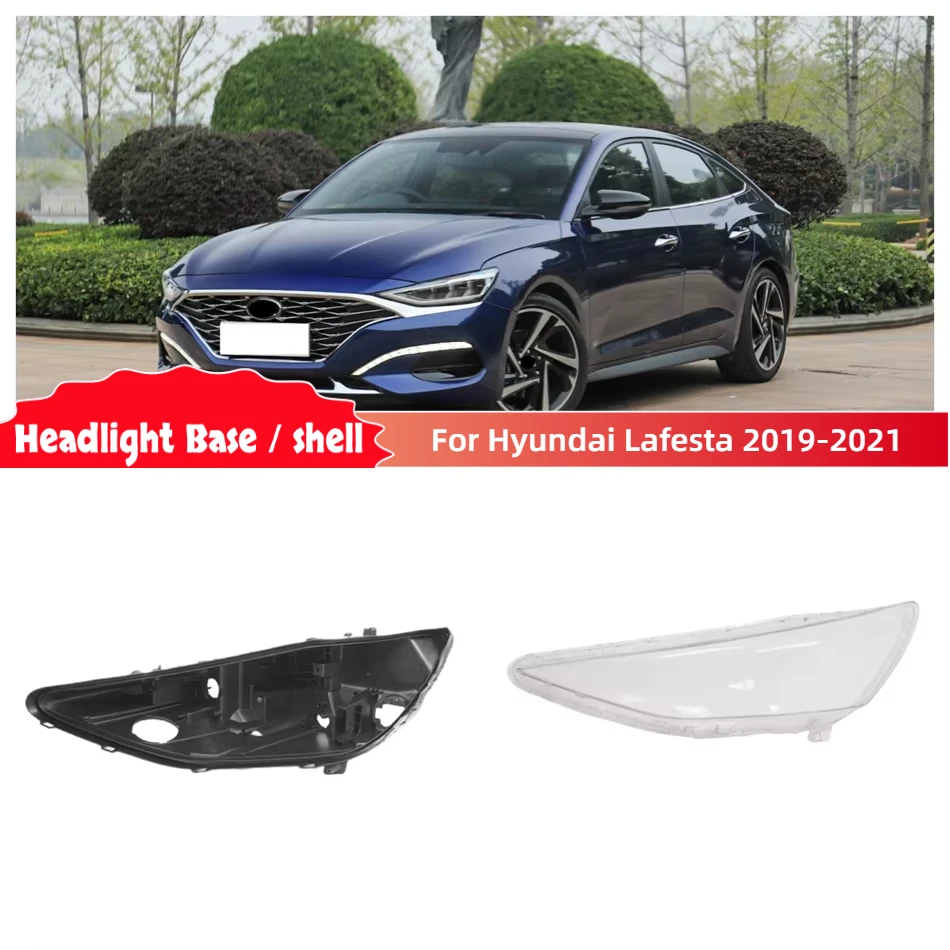 

Для Hyundai Lafesta 2019 2020 2021, автомобильные товары, базовый корпус фары, задний корпус, крышка лампы, замена стекла