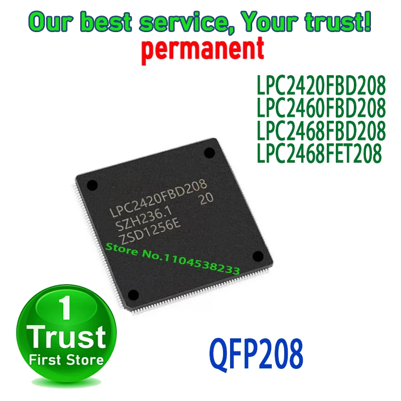 1PCS/LOT LPC2420FBD208 LPC2460FBD208 LPC2468FBD208 LPC2468FET208 QFP208 NEW and Original in Stock