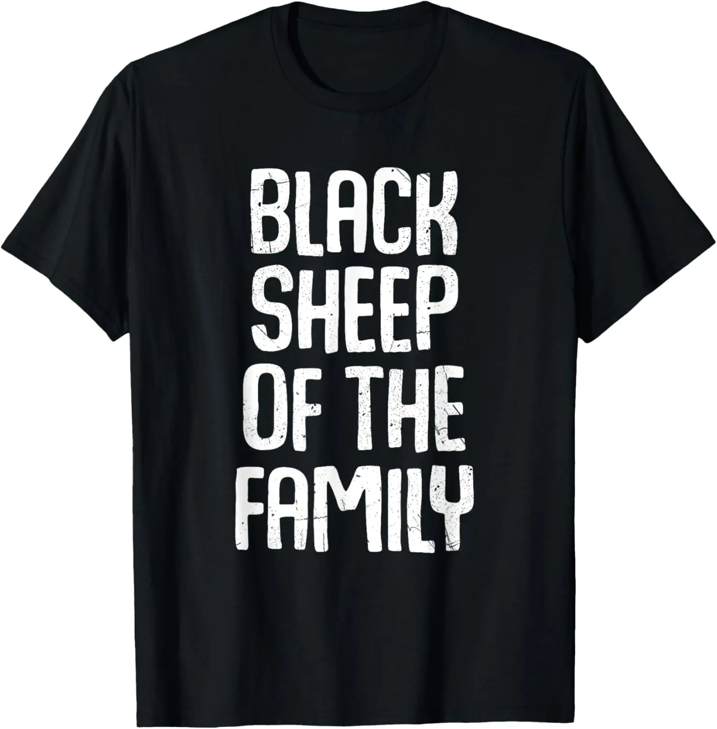 Black Sheep Of The Family Funny Family Reunion T-Shirt