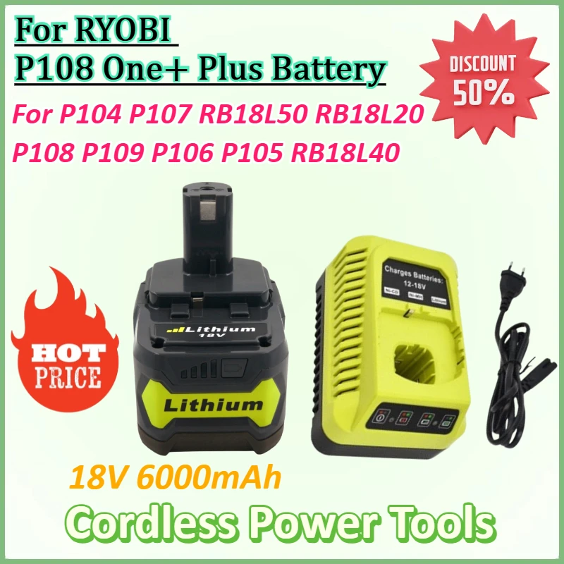 

18V 6.0Ah for RYOBI P108 One+ Plus Battery 18 Volt Lithium-Ion Power Tools P104 P107 RB18L50 RB18L20 P108 P109 P106 P105 RB18L40