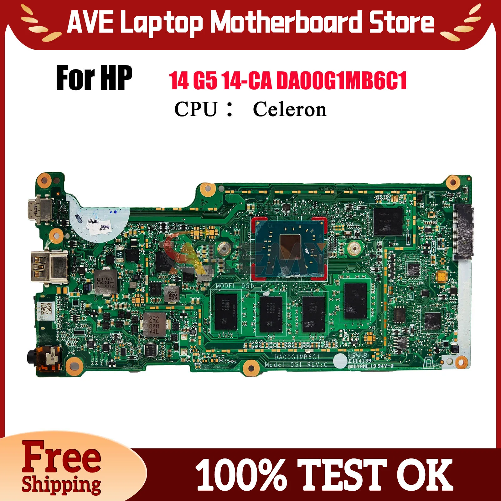 

DA00G1MB6C1 Laptop Motherboard For HP Chromebook 14 G5 14-CA With N3350 CPU 4GB RAM L14340-001 L14343-001 100% Fully Tested