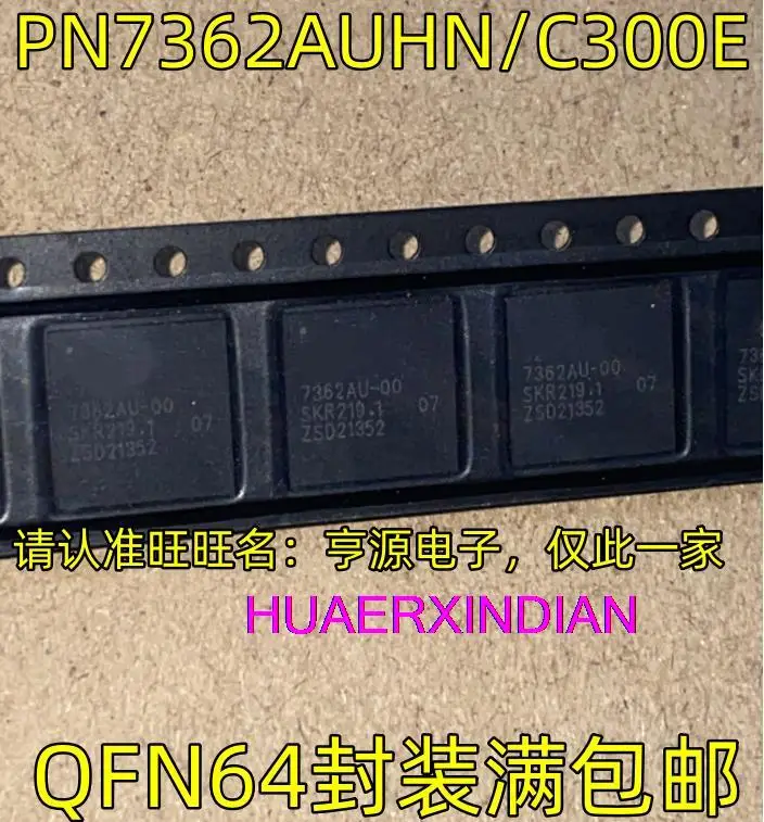 

10PCS New Original PN7362AUHN/C300E 7362AU-00 QFN64