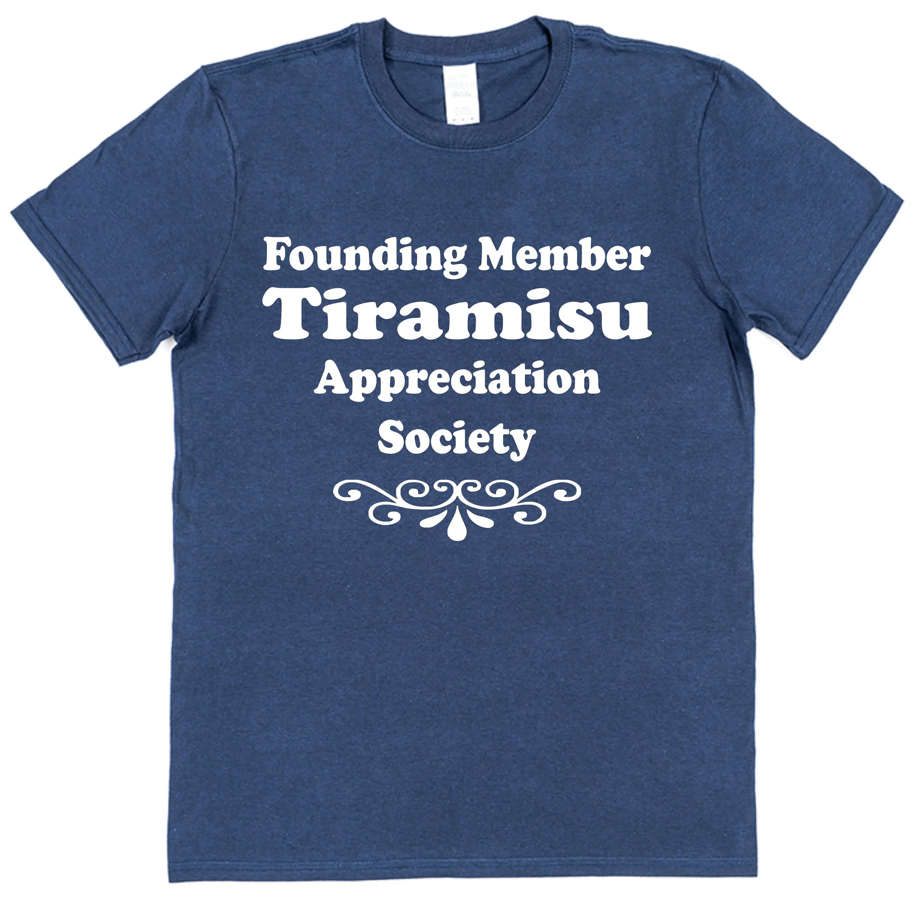 Tiramisu T Shirt Founding Member Appreciation Society Dessert Food Lover Italian Fan Pudding Retro Club Classic Coffee