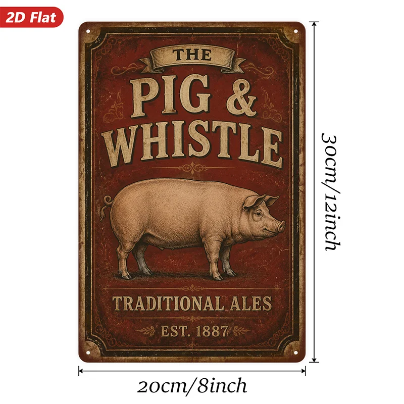 2D Flat,Vintage Pub Pig Metal Sign Wall Art,Pig And Whistle Text, Traditional Ales Est 1887, Full Pig Illustration, Home Decor