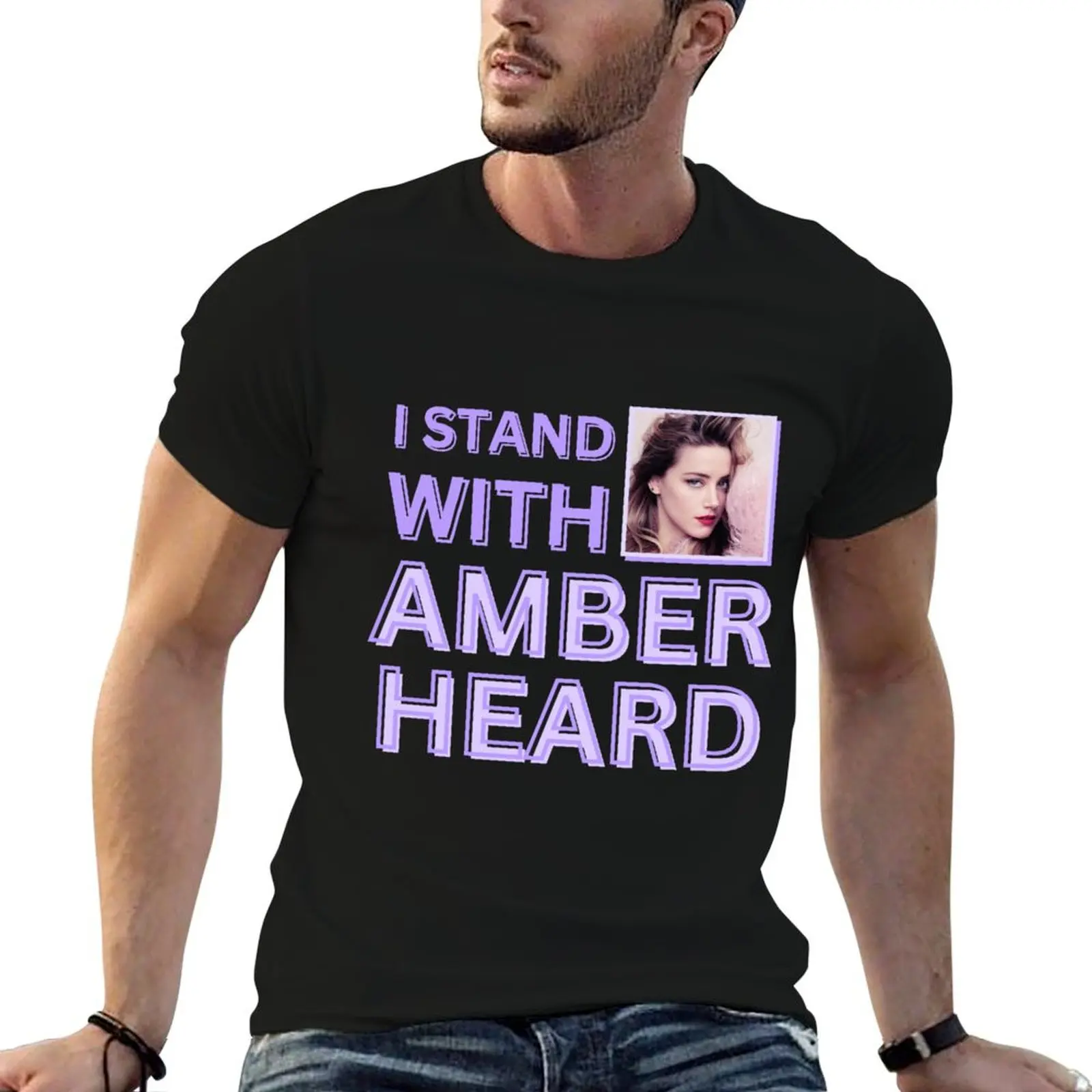 

I Stand With Amber Heard, support DV awareness! T-Shirt funny t shirts man man tshirt T-Shirt