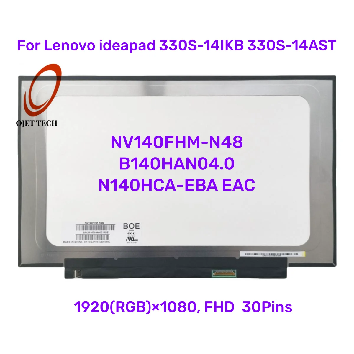 

Laptop LCD Screen Panel display NV140FHM-N48 B140HAN04.0 N140HCA-EBA EAC For Lenovo ideapad 330S-14IKB 330S-14AST FHD 30pin eDP