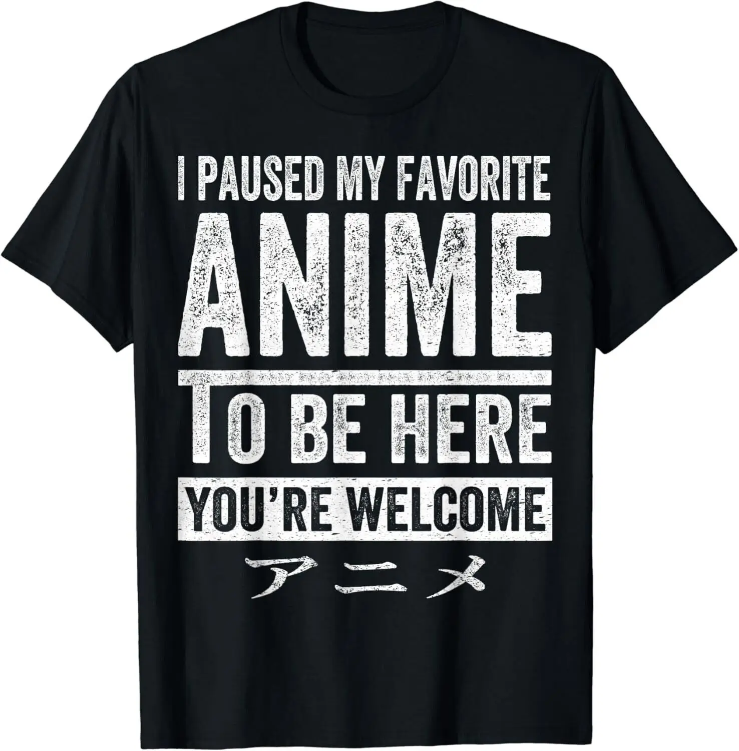 Pause My Anime To Be Here Cool Otaku Movie Lover Funny Gift Unisex T-Shirt