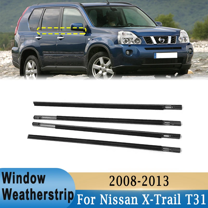

4Pcs Window Weatherstrip Belt Trim For Nissan X-Trail T31 2008-2013 Windows Glass Waterproof Sealing Strips 80821JG000