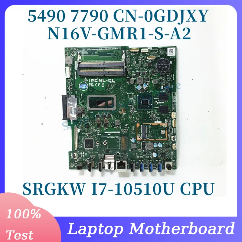 CN-0GDJXY 0GDJXY GDJXY Với SRGKW I7-10510U CPU Dành Cho Dành Cho Laptop DELL 5490 7790 Bo Mạch Chủ N16V-GMR1-S-A2 100% Được Kiểm Tra Hoạt Động Tốt