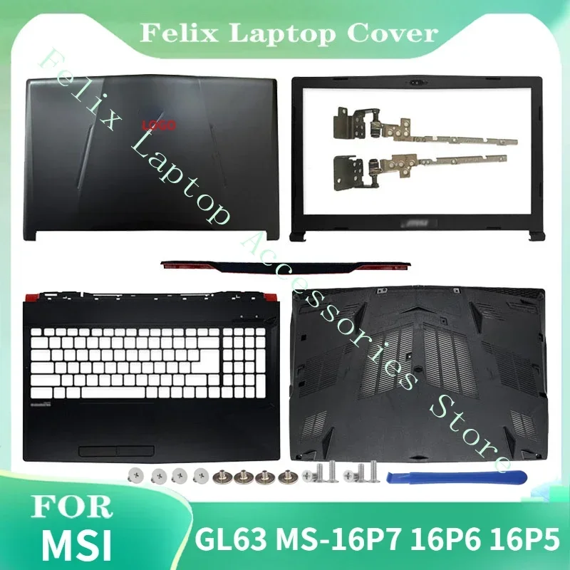 New For MSI GL63 MS-16P7 16P6 16P5 Series Laptop Back Cover/Front Bezel/Palmrest/Bottom Case/Hinges/Hinge Cover Black