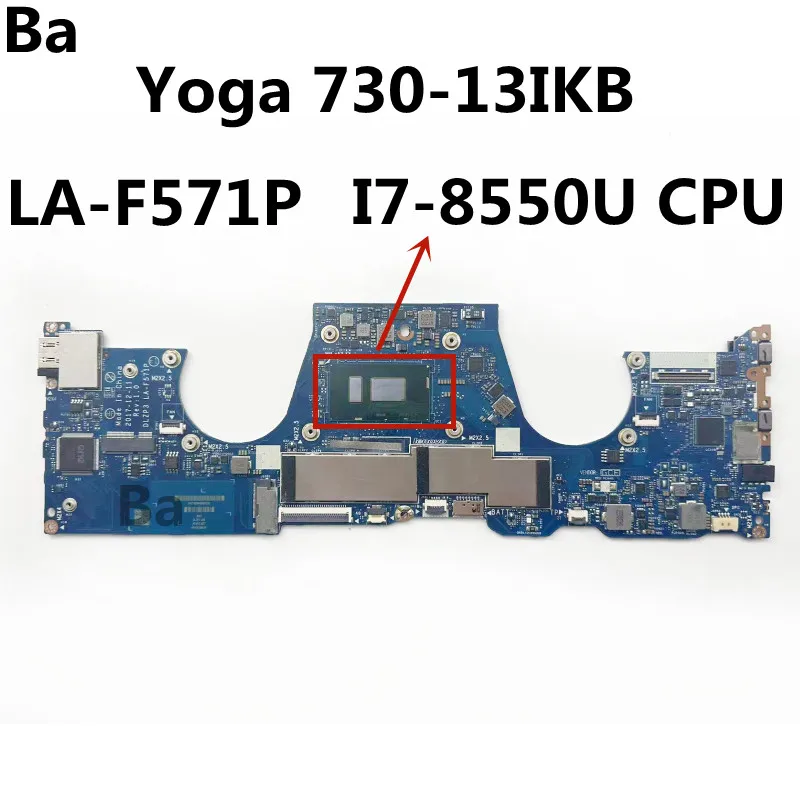 

For Lenovo Yoga 730-13IKB Laptop Motherboard LA-F571P With CPU I7-8550U UMA 16G 100% Tested