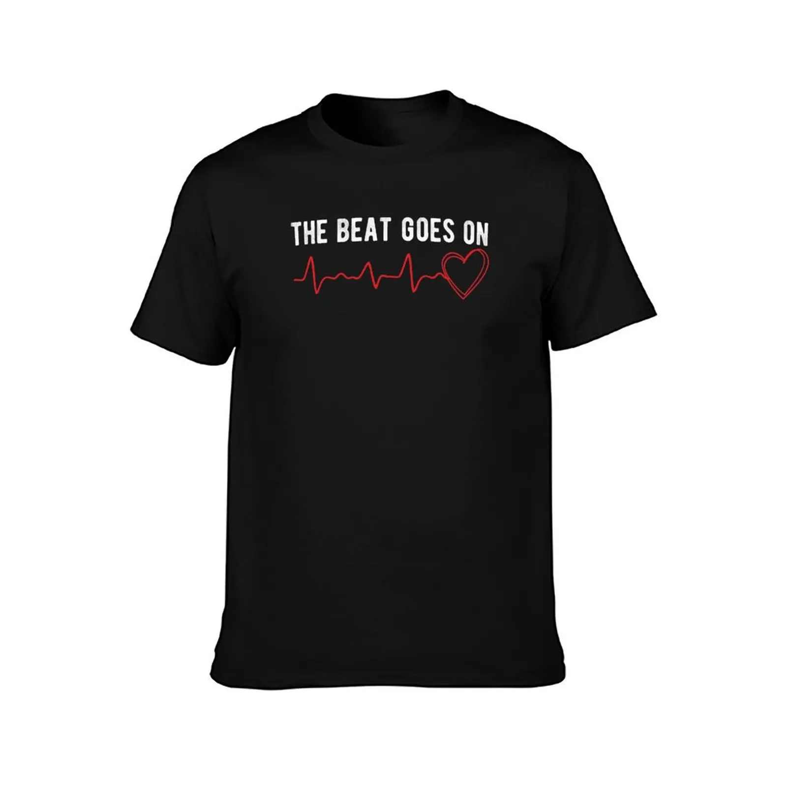 The Beat Goes On Open Heart Anniversary Inspirational Gift T-Shirt Basic Plain Tee for Spring and Summer T-Shirt