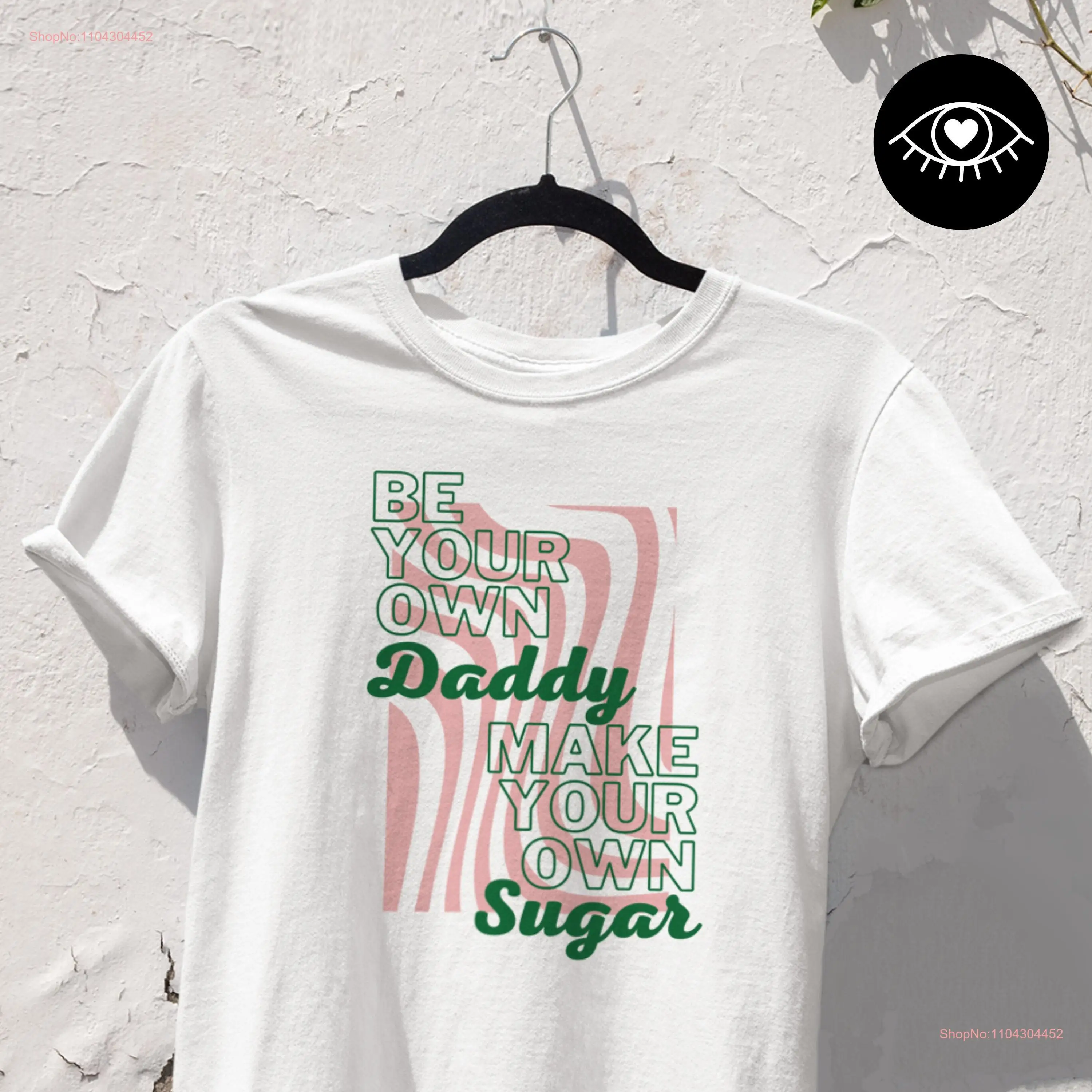 T SHIRT 100 Cotton Sugar Daddy Idea Sustainable Fairtrade Minimalist Design Basic  Feminist long or short sleeves