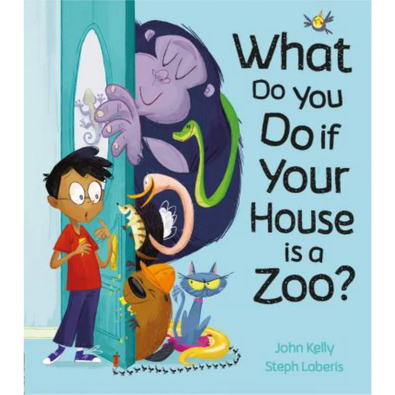 

Steph LaberisWhat Do You Do When Your House Is A Zoo Steph Laberis Little Tiger Press 9781848699502 Книга
