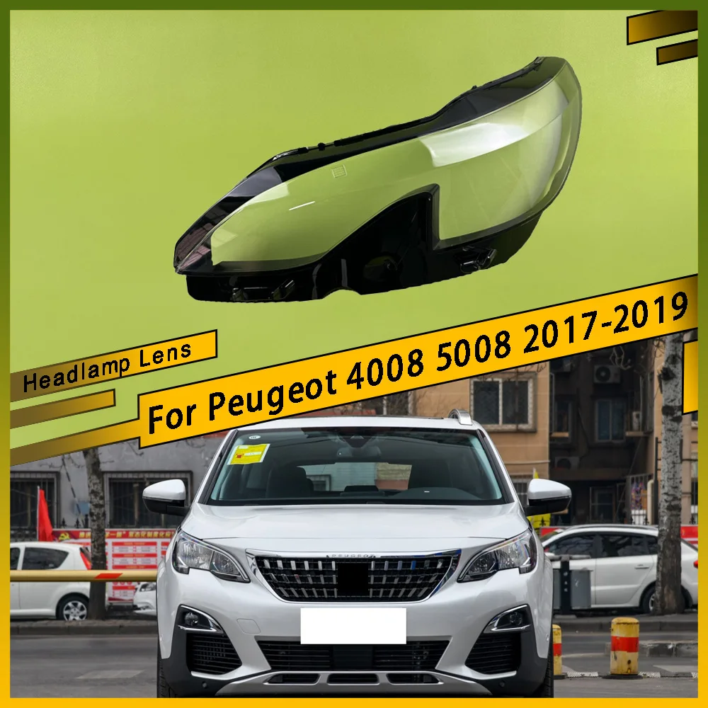 

For Peugeot 4008 5008 2017 2018 2019 Car Headlight Cover Lens Glass Shell Front Headlamp Lampshade Head Light Lamp Case