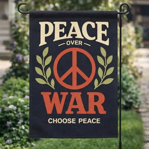 Peace Over War Garden Flag, Anti War Protest Flag, Human Rights Activist Yard Fl PPZ