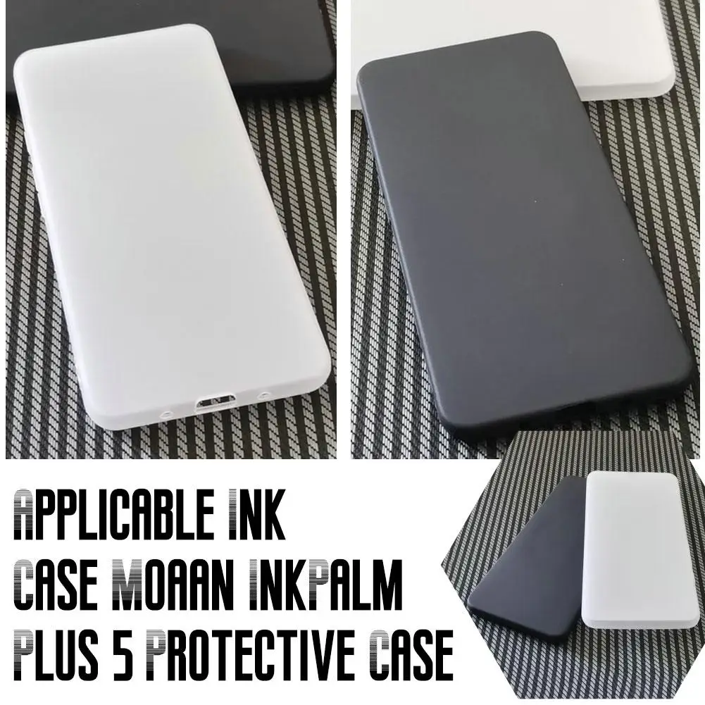 

Чехол для Moaan InkPalm Plus 5, защитный чехол Inkpalm, мягкий чехол для электронной книги, устойчивый к царапинам аксессуары M4U4