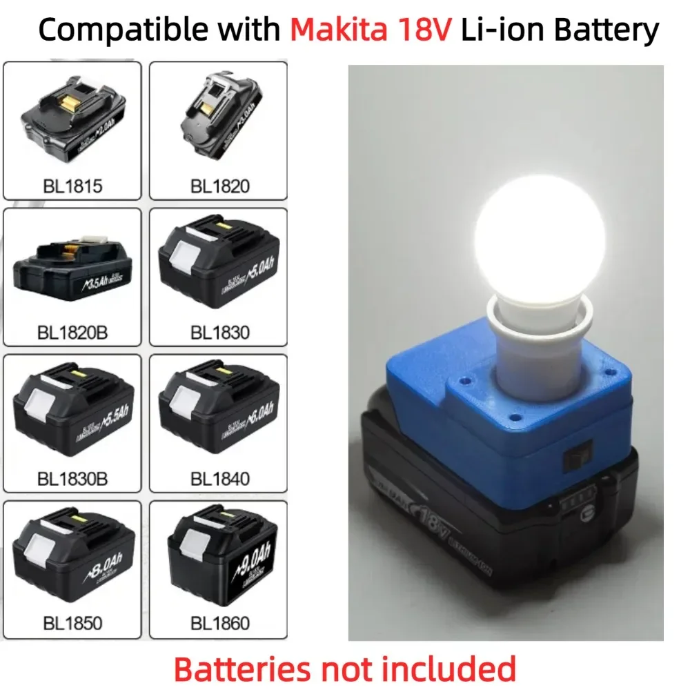 Portable LED Work Light for Makita 18V Li-ion Battery（BL1815 BL1820 BL1820B BL1830 BL1830B BL1840 BL1850 BL1860）E27 5W Ball Bulb