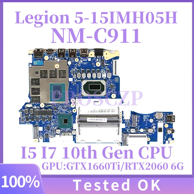 

Материнская плата NM-C911 для Lenovo Legion 5-15IMH05H, материнская плата для ноутбука с процессором i5 i7 Gen, графический процессор GTX1660TI/RTX2060, 6G, 100% тестовая работа